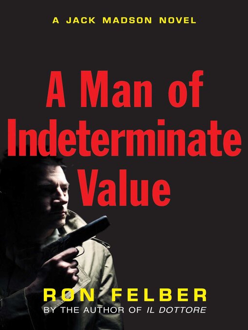 Cover image for A Man of Indeterminate Value